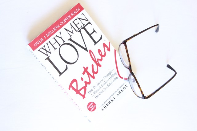 Why Men Love Bitches